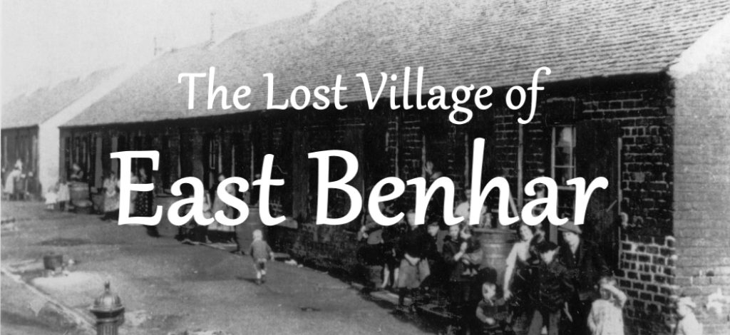 The Lost Village of East Benhar